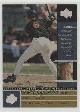 2000 Upper Deck Legends - [Base] - Commemorative Collection Missing Serial Number #115 - 20th Century Legends - Cal Ripken Jr.