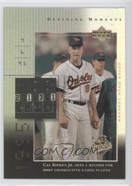 2000 Upper Deck Legends - Defining Moments #DM4 - Cal Ripken Jr.