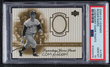 2000 Upper Deck Legends - Legendary Game Pants #J-RM - Roger Maris [PSA 10 GEM MT]