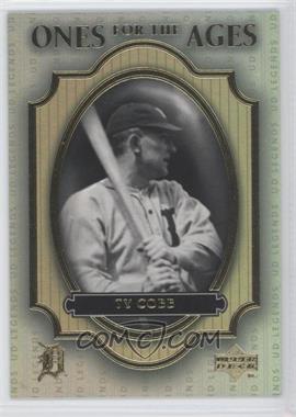 2000 Upper Deck Legends - Ones for the Ages #O1 - Ty Cobb