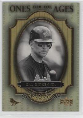 2000 Upper Deck Legends - Ones for the Ages #O2 - Cal Ripken Jr.