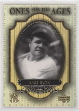 2000 Upper Deck Legends - Ones for the Ages #O3 - Babe Ruth