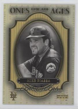 2000 Upper Deck Legends - Ones for the Ages #O7 - Mike Piazza