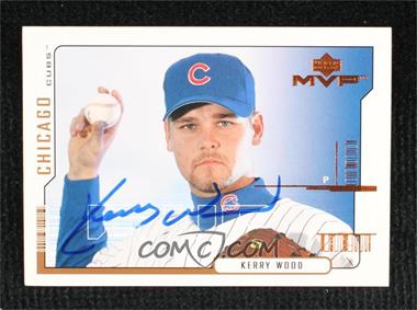 2000 Upper Deck MVP - [Base] #49 - Kerry Wood [JSA Certified COA Sticker]