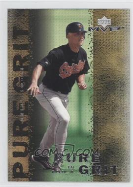 2000 Upper Deck MVP - Pure Grit #G8 - Cal Ripken Jr.