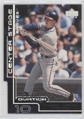 2000 Upper Deck Ovation - Center Stage - Rainbow #CS9 - Chipper Jones