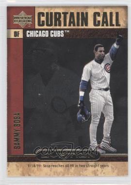 2000 Upper Deck Ovation - Curtain Call #CC3 - Sammy Sosa