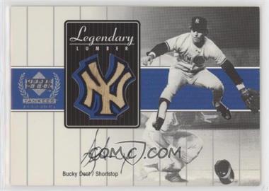 2000 Upper Deck Yankee Legends - Legendary Lumber #BD-LL - Bucky Dent