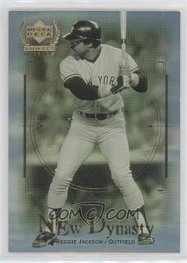 2000 Upper Deck Yankee Legends - The New Dynasty #ND1 - Reggie Jackson