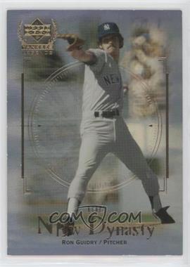 2000 Upper Deck Yankee Legends - The New Dynasty #ND9 - Ron Guidry [EX to NM]
