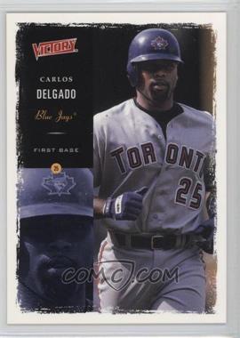 2000 Victory - [Base] #40 - Carlos Delgado
