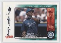 Junior Circuit - Ken Griffey Jr.