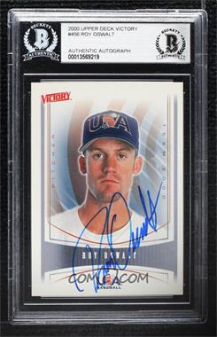 2000 Victory - [Base] #456 - Roy Oswalt [BAS BGS Authentic]