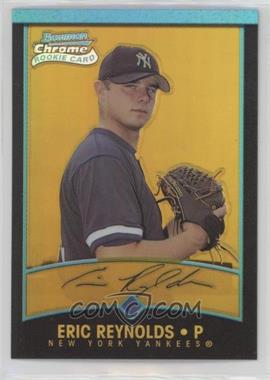 2001 Bowman Chrome - [Base] - Gold Refractor #133 - Rookie Refractors - Eric Reynolds /99