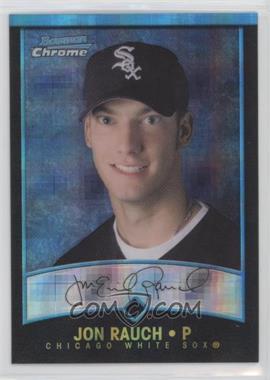 2001 Bowman Chrome - [Base] - X-Fractor #250 - Jon Rauch