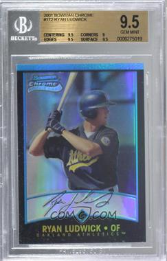 2001 Bowman Chrome - [Base] #172 - Rookie Refractors - Ryan Ludwick [BGS 9.5 GEM MINT]