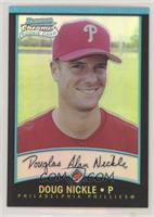 Rookie Refractors - Doug Nickle