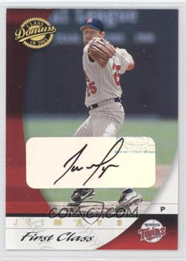 2001 Donruss Class Of 2001 - [Base] - First Class Autographs #51 - Joe Mays /100