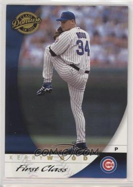 2001 Donruss Class Of 2001 - [Base] - First Class #22 - Kerry Wood /100