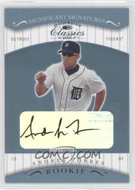 2001 Donruss Classics - [Base] - Significant Signatures #136 - Andres Torres