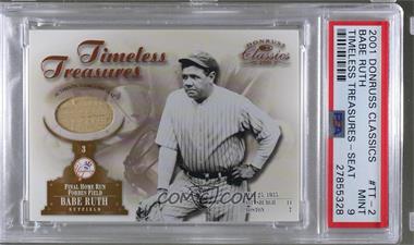 2001 Donruss Classics - Timeless Treasures #TT-2 - Babe Ruth [PSA 9 MINT]