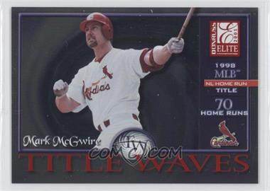 2001 Donruss Elite - Title Waves #TW-7 - Mark McGwire /1998