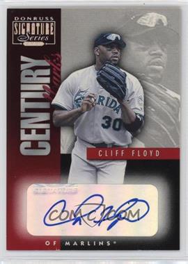 2001 Donruss Signature Series - Century Marks #_CLFO - Cliff Floyd /146