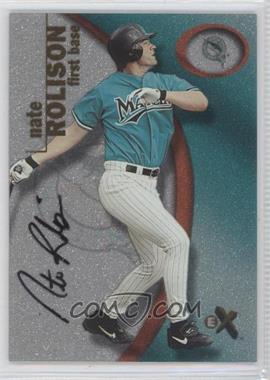 2001 EX - [Base] - Prospect Autographs #129 - Nate Rolison /2999