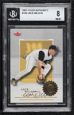 2001 Fleer Authority - [Base] #109 - Authority Rookie - Jack Wilson /2001 [BGS 8 NM‑MT]