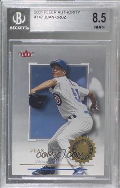 2001 Fleer Authority - [Base] #147 - Authority Rookie - Juan Cruz /2001 [BGS 8.5 NM‑MT+]