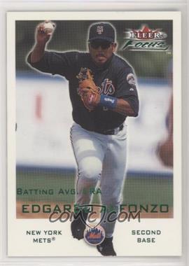 2001 Fleer Focus - [Base] - Batting Avg./ERA #100 - Edgardo Alfonzo /324