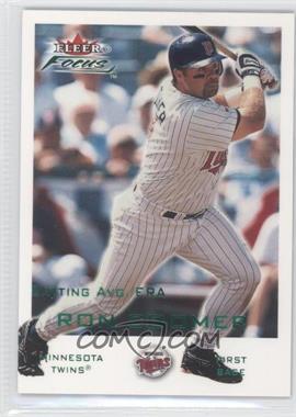 2001 Fleer Focus - [Base] - Batting Avg./ERA #7 - Ron Coomer /270