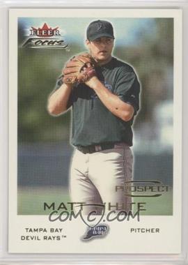 2001 Fleer Focus - [Base] #249 - Matt White /999