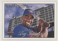 Carlos Delgado [EX to NM]