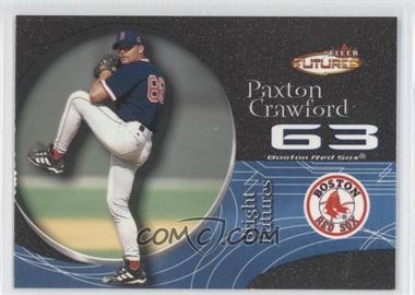 2001 Fleer Futures - [Base] - Black Gold #206 - Paxton Crawford /499