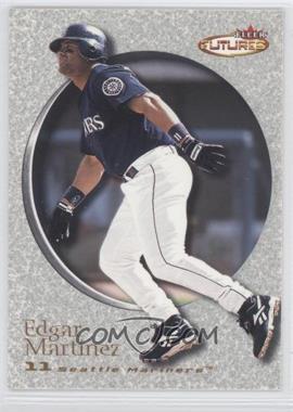 2001 Fleer Futures - [Base] #162 - Edgar Martinez