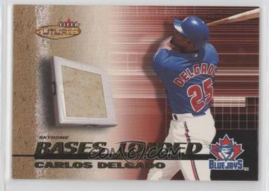 2001 Fleer Futures - Bases Loaded #3BL - Carlos Delgado