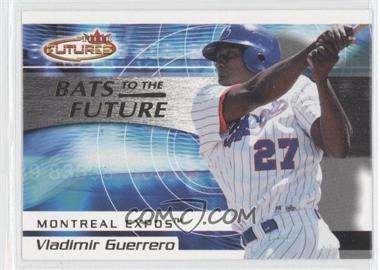2001 Fleer Futures - Bats to the Future #4BF - Vladimir Guerrero