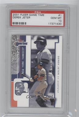 2001 Fleer Game Time - [Base] #1 - Derek Jeter [PSA 10 GEM MT]