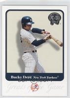 Bucky Dent