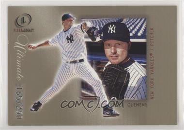 2001 Fleer Legacy - [Base] - Ultimate #50 - Roger Clemens /250