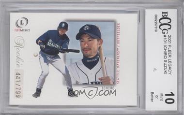 2001 Fleer Legacy - [Base] #101 - Ichiro Suzuki /799 [BCCG 10 Mint or Better]