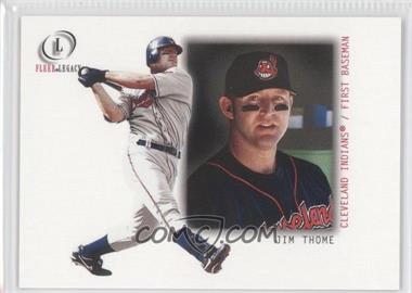 2001 Fleer Legacy - [Base] #31 - Jim Thome