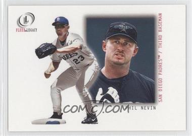 2001 Fleer Legacy - [Base] #45 - Phil Nevin