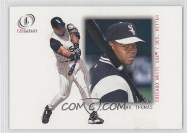 2001 Fleer Legacy - [Base] #59 - Frank Thomas