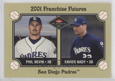 2001 Fleer Platinum - [Base] #473 - Franchise Futures - Phil Nevin, Xavier Nady