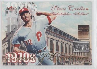 2001 Fleer Premium - Decade of Excellence #29 de - Steve Carlton