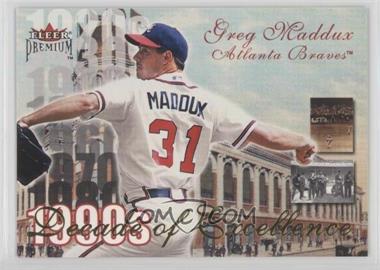 2001 Fleer Premium - Decade of Excellence #36 de - Greg Maddux