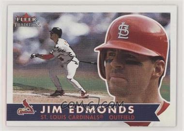 2001 Fleer Tradition - [Base] #10 - Jim Edmonds [EX to NM]