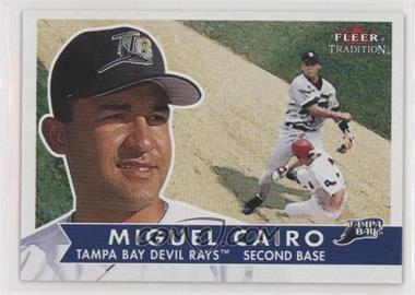 2001 Fleer Tradition - [Base] #203 - Miguel Cairo